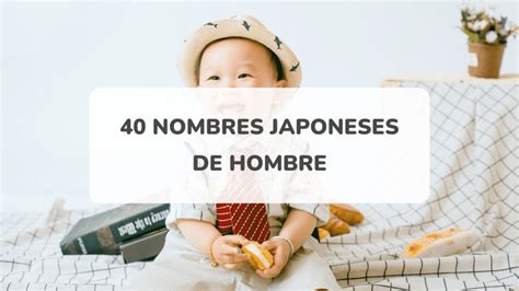 nombres japoneses|nombres japoneses masculinos.